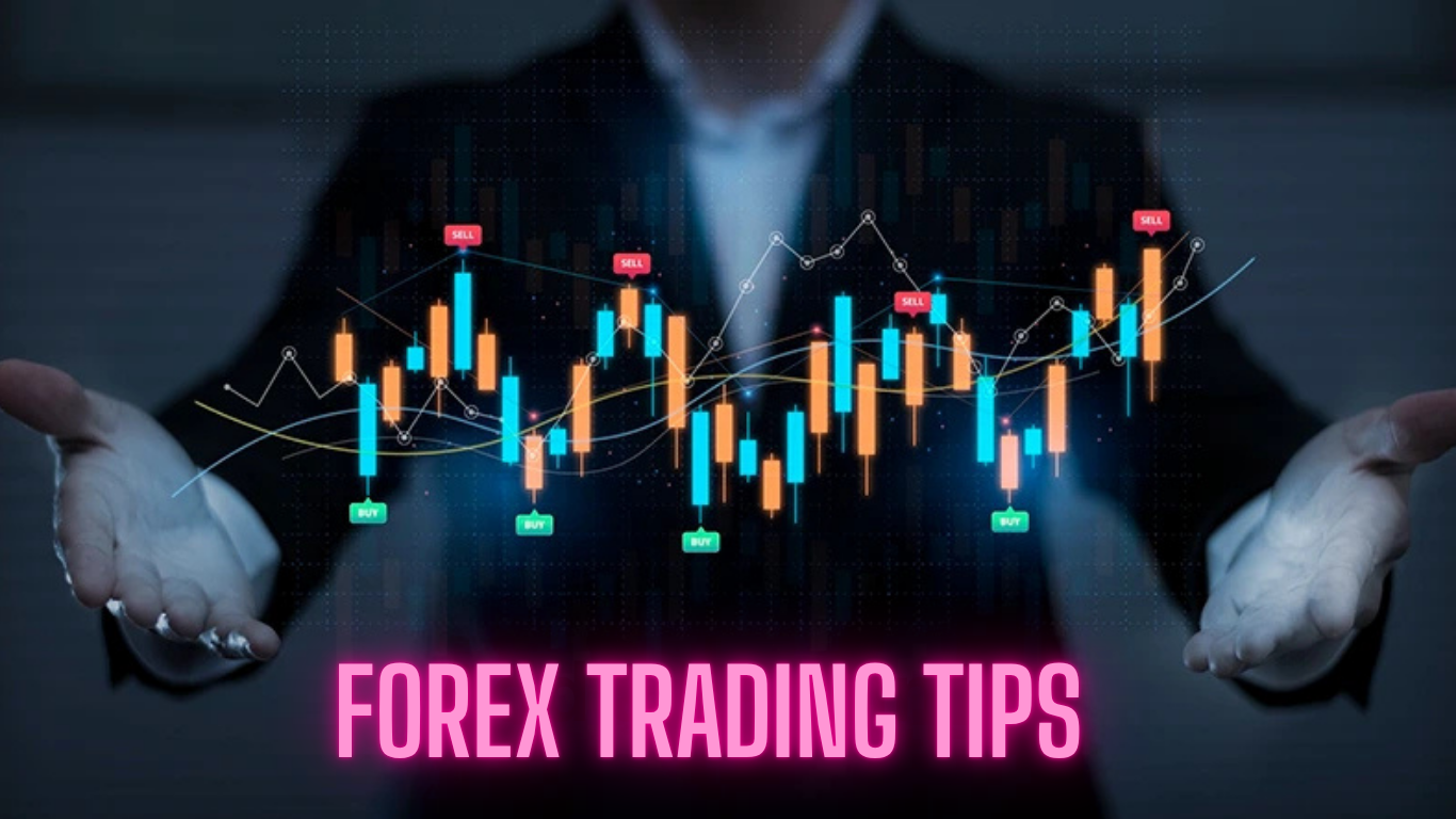 Forex Trading Tips